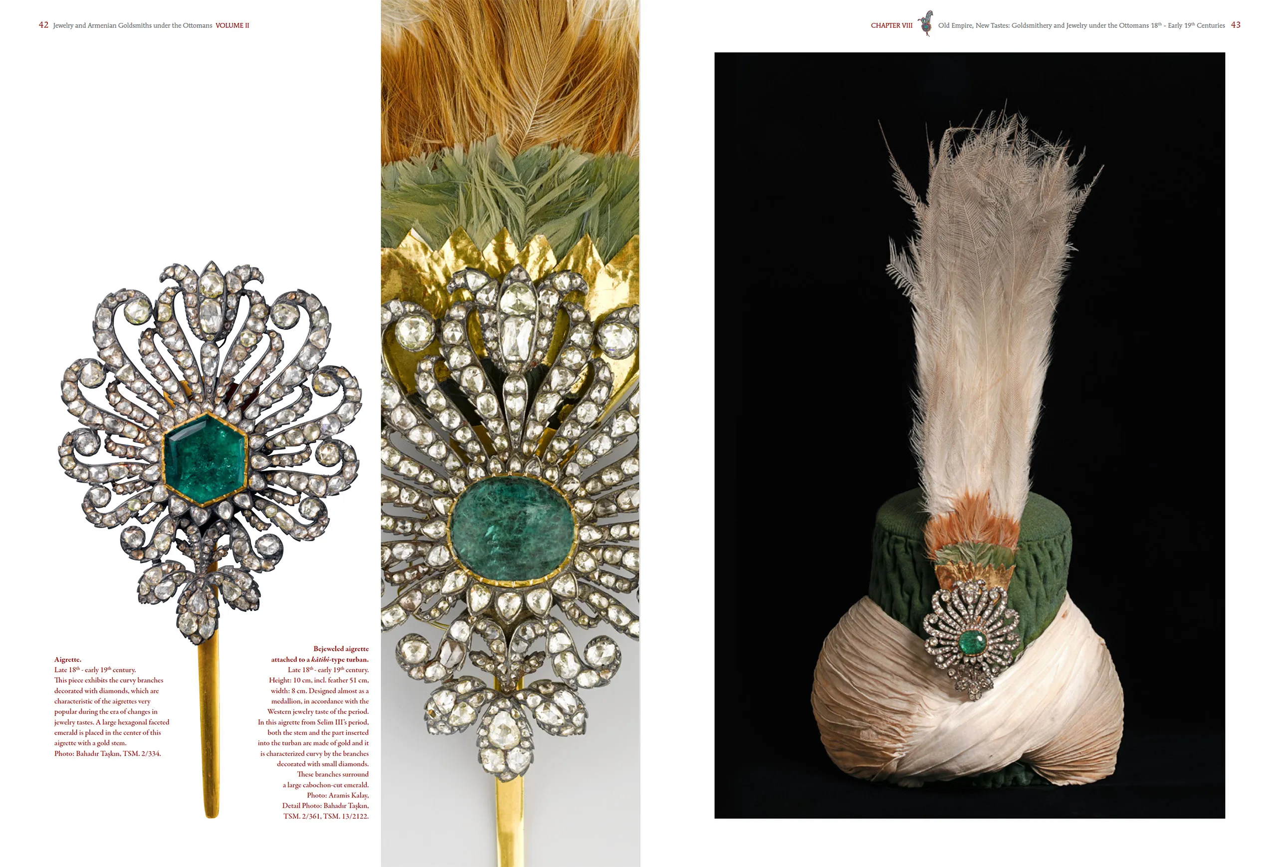 This late 18th-century aigrette, set with diamonds and a vivid cabochon emerald, comes to life when shown mounted on an Ottoman headdress crowned with plumes
