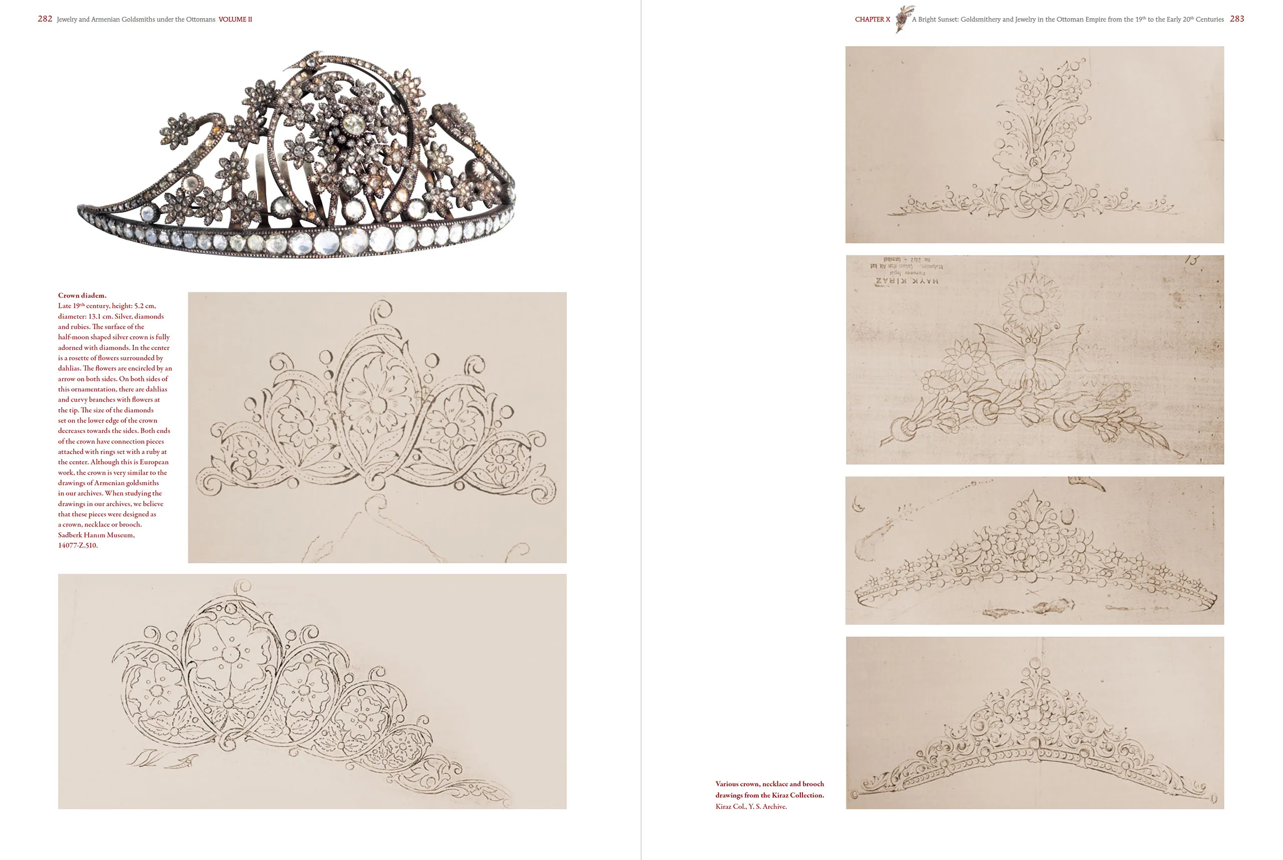 A late 19th-century diamond and ruby diadem displayed alongside archival drawings of crowns and jewelled ornaments from the Kiraz Collection